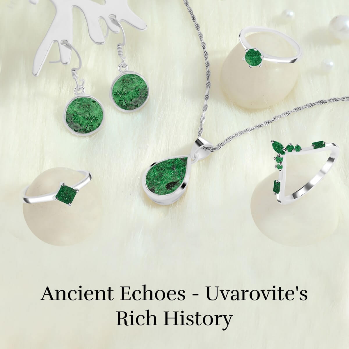 History Of Uvarovite Stone