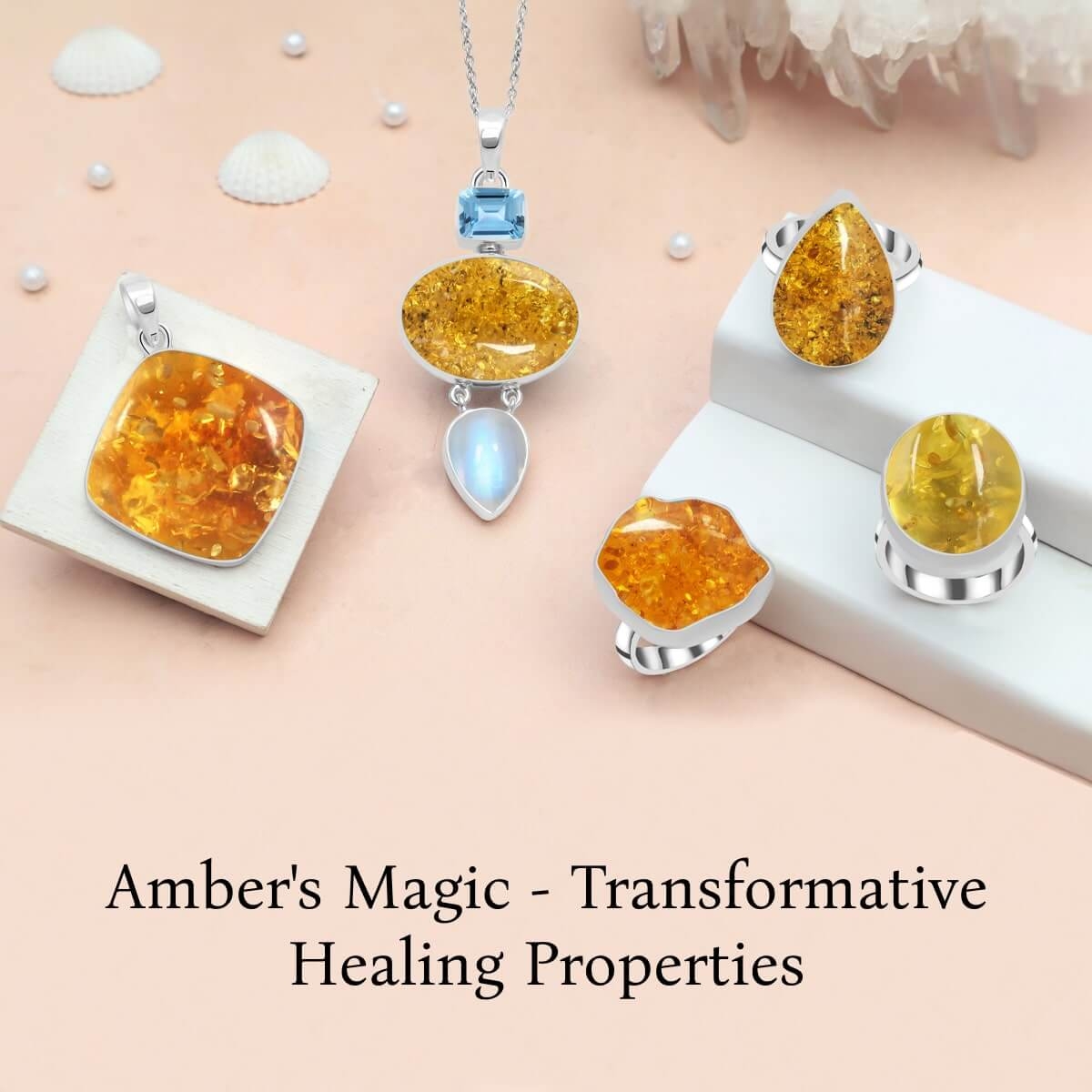 Healing Properties of This Charming Crystal Amber